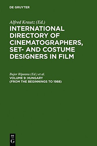 International Directory of Cinematographers, Set- and Costume Designers in Film: Hungary (from the beginnings to 1988)
