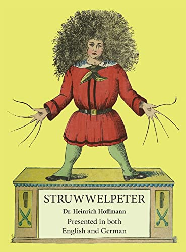 Heinrich Hoffmann Struwwelpeter, Presented In Both English And German
