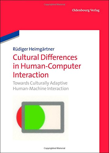 Cultural Differences in Human-Computer Interaction: Towards Culturally Adaptive Human-Machine Interaction