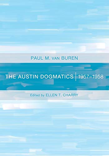 The Austin Dogmatics: 1957-1958