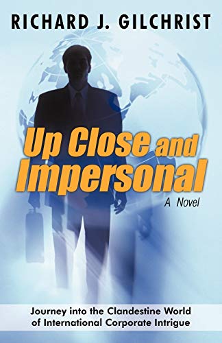 Up Close and Impersonal: A Novel