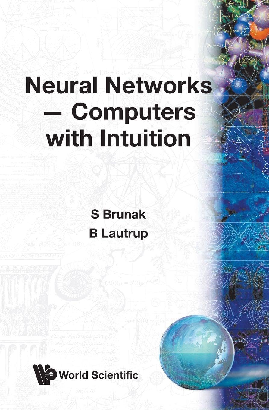 NEURAL NETWORKS-COMPUTERS WITH INTUITION