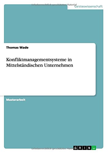Konfliktmanagementsysteme in Mittelständischen Unternehmen