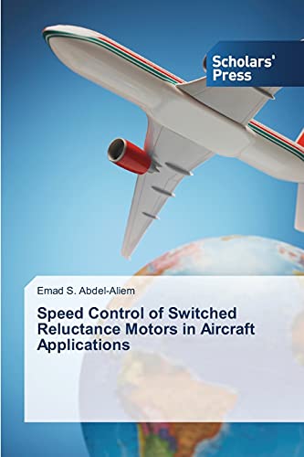 Speed Control of Switched Reluctance Motors in Aircraft Applications