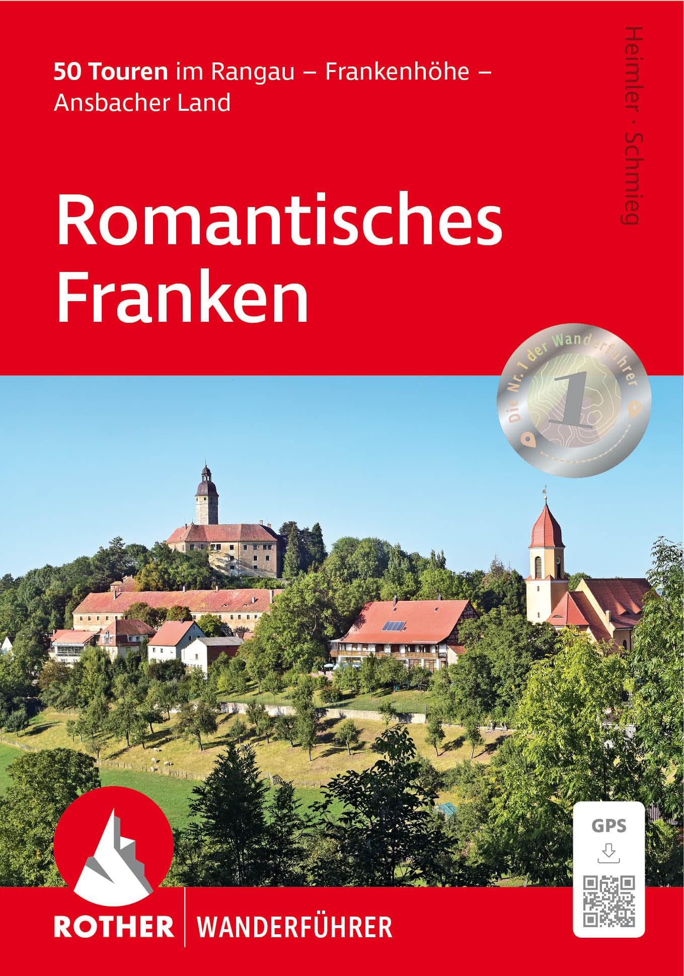 Romantisches Franken: 50 Touren im Rangau – Frankenhöhe – Ansbacher Land. Mit GPS-Tracks (Rother Wanderführer)