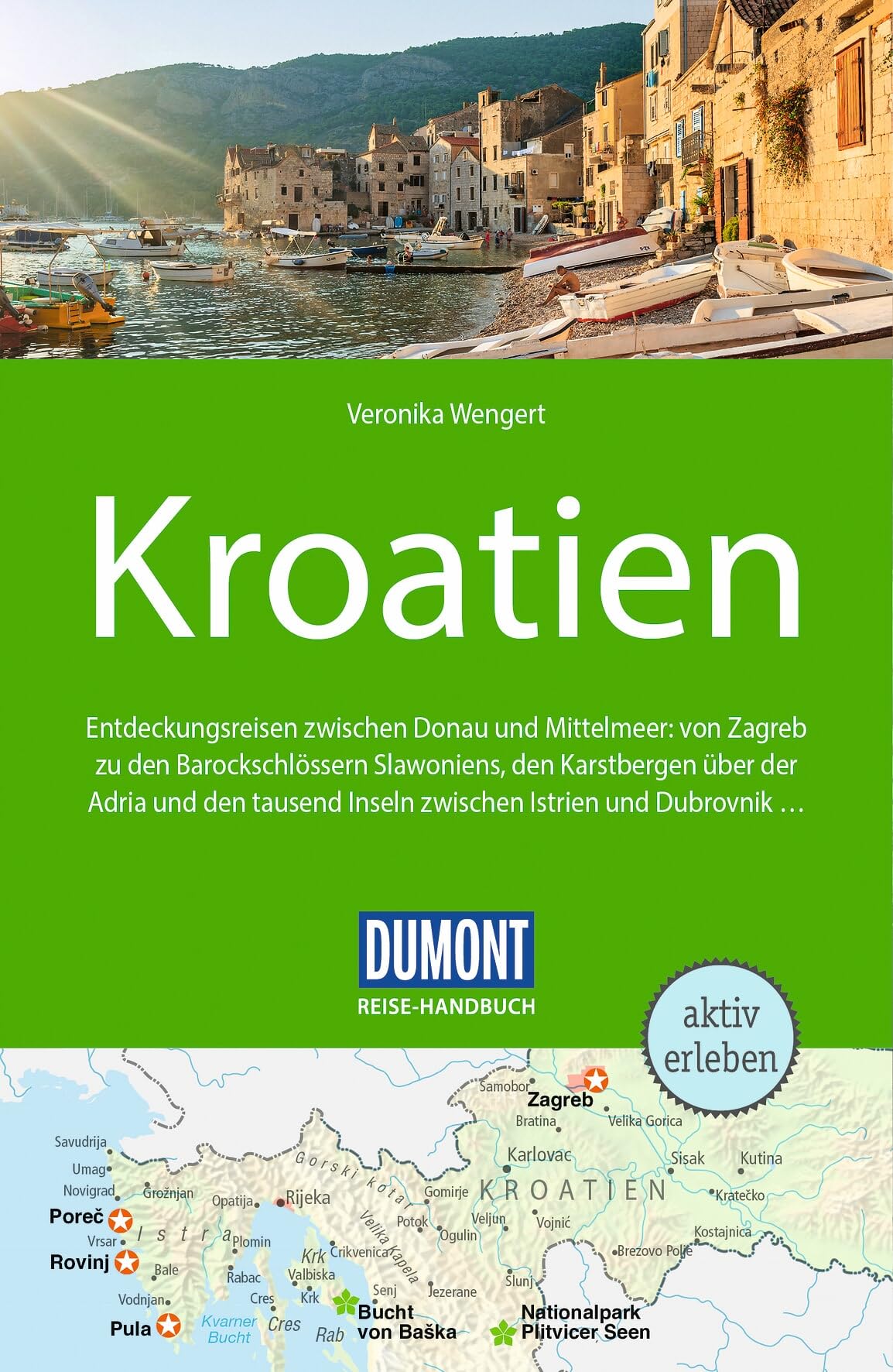 Wengert, Veronika: DUMONT Reise-Handbuch Reiseführer Kroatien