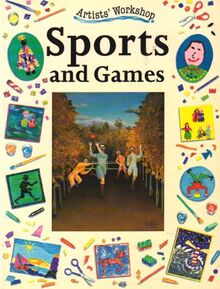 Sports and Games (Artists Workshop)