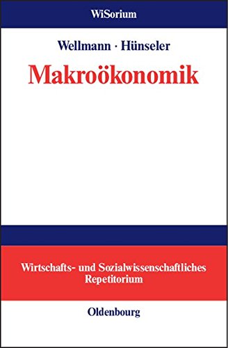 Makroökonomik (WiSorium - Wirtschafts- und Sozialwissenschaftliches Repetitorium)