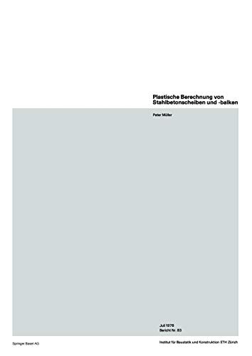 Plastische Berechnung von Stahlbetonscheiben und -balken (Institut für Baustatik und Konstruktion, 83, Band 83)
