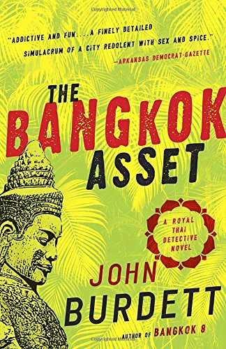 The Bangkok Asset: A Royal Thai Detective Novel (6)