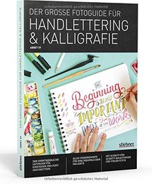 Der große Fotoguide für Handlettering und Kalligrafie