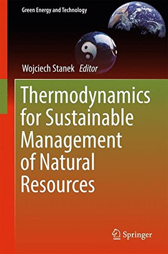 Thermodynamics for Sustainable Management of Natural Resources (Green Energy and Technology)