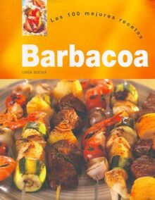 Barbacoa - Las 100 Mejores Recetas