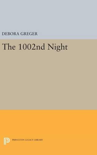 The 1002nd Night (Princeton Series of Contemporary Poets, Band 126)