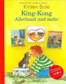 King-Kong. Allerhand und mehr: Enthält die Bände: King-Kong, das Geheimschwein / King-Kong, das Krimischwein / King-Kong, das Liebesschwein