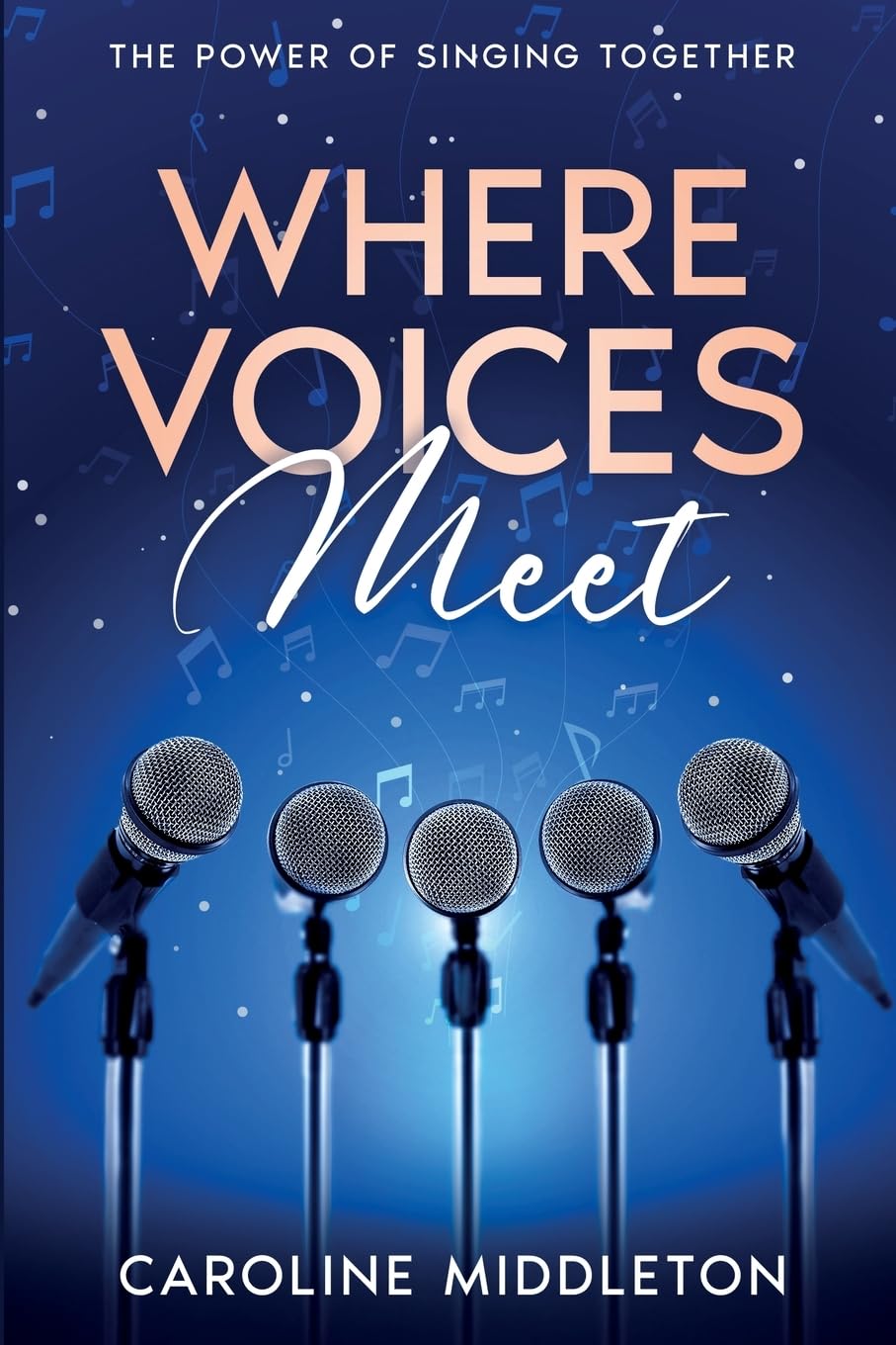 Where Voices Meet: The Power of Singing Together