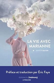 La vie avec Marianne