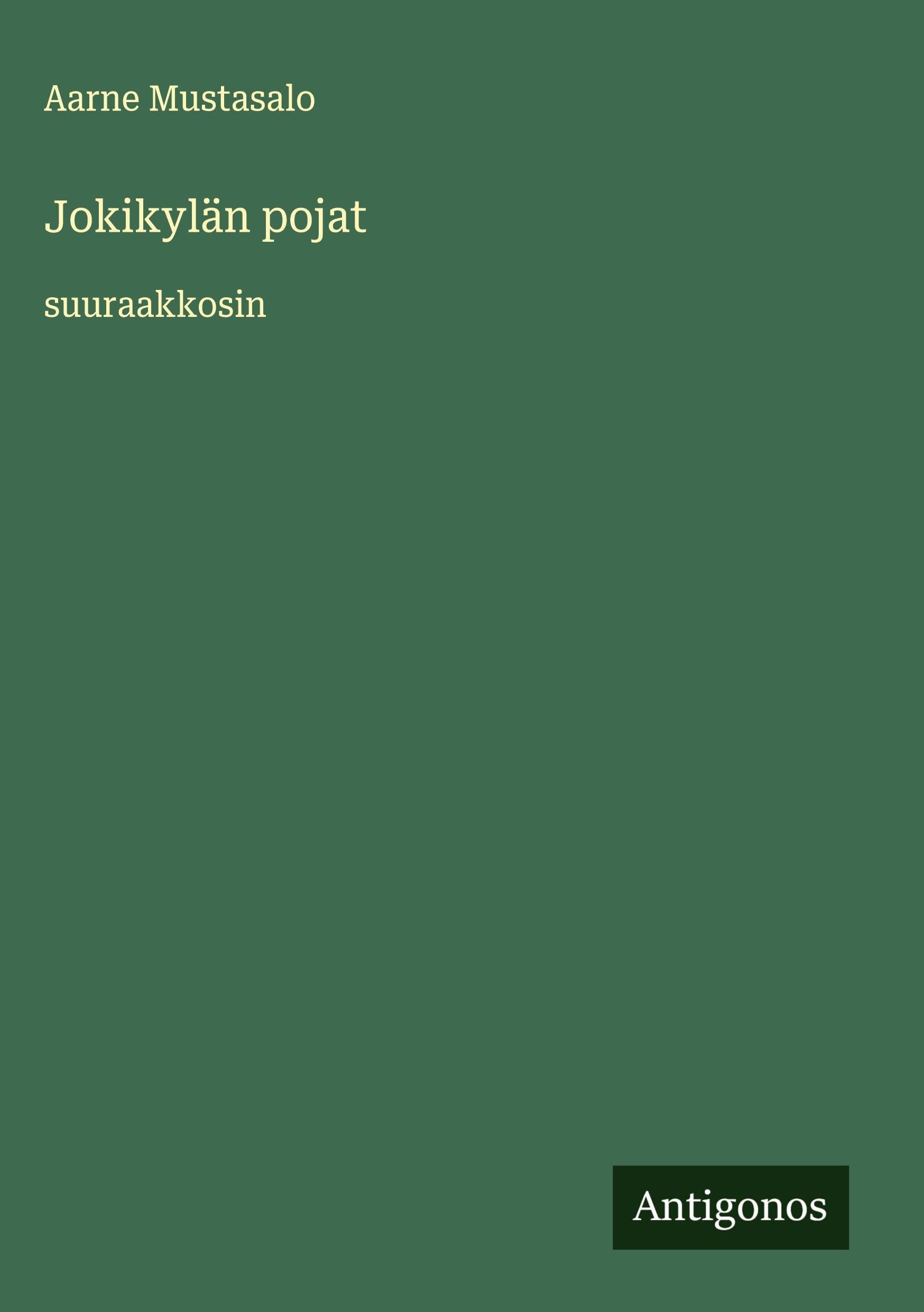 Jokikylän pojat: suuraakkosin