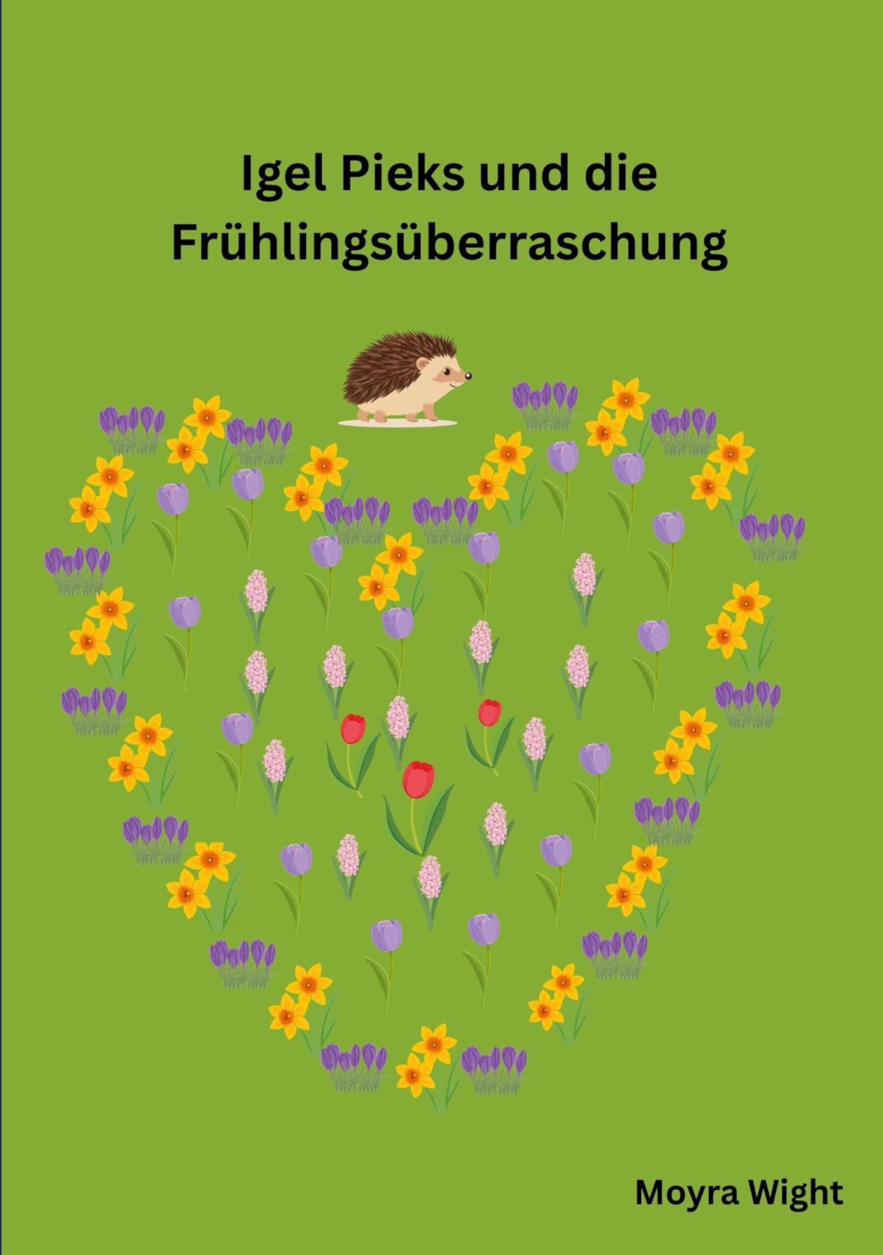 Igel Pieks und die Frühlingsüberraschung