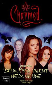 Charmed. Vol. 24. Deux Piper valent mieux qu'une