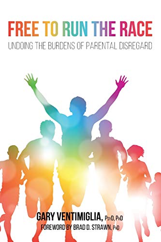 Free to Run the Race: Undoing the Burdens of Parental Disregard