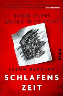 Schlafenszeit – Albträume erwachen, wenn diese Tür sich schließt: Thriller | »Ich liebe ›Schlafenszeit‹.« Stephen King | Horror-Highlight