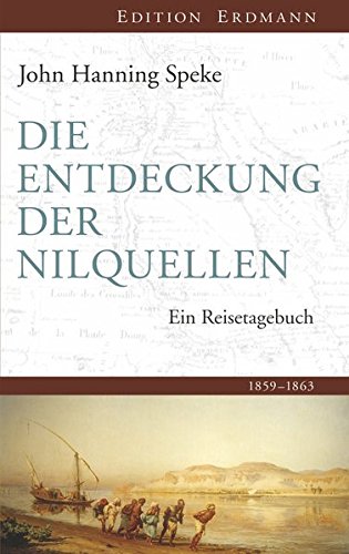 Die Entdeckung der Nilquellen: Am Victoriasee | 1861-1862