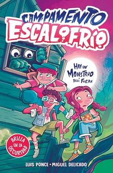 Campamento Escalofrío 1 - Hay un monstruo allí fuera (Misterios y risas, Band 1)