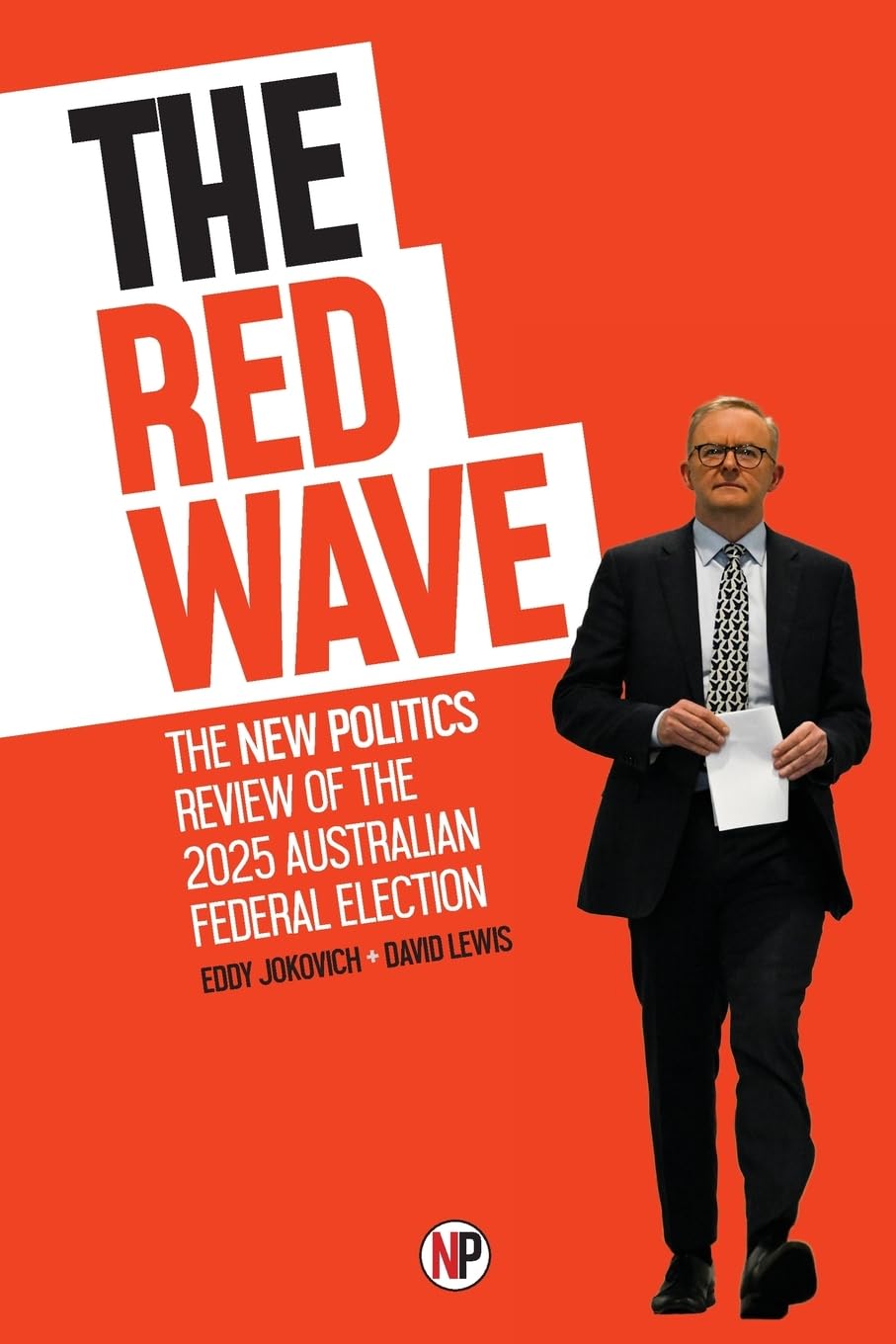 The Red Wave: The New Politics review of the 2025 Australian federal election