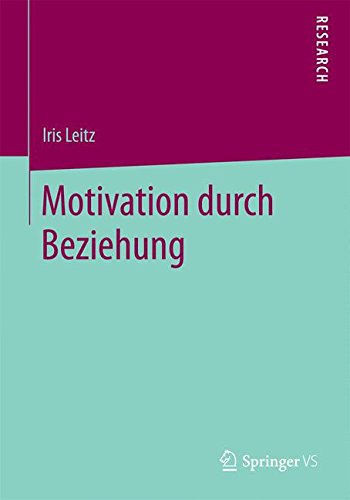 Motivation durch Beziehung