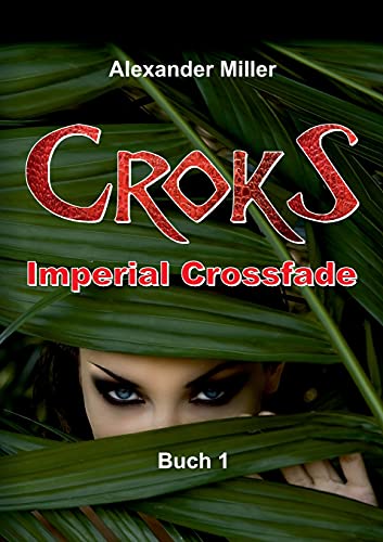 Croks – Imperial Crossfade