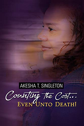 Counting the Cost.Even Unto Death!