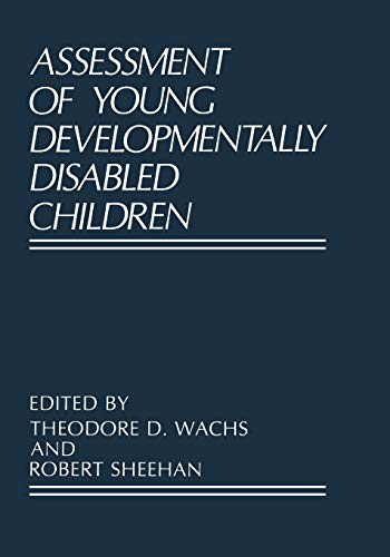Assessment of Young Developmentally Disabled Children (Perspectives in Developmental Psychology)