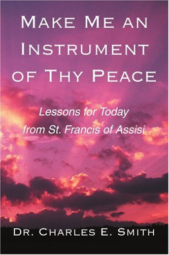 Die Buchhandlung in Oelde hat das Buch Make Me an Instrument of Thy Peace: Lessons for Today from St. Francis of Assisi