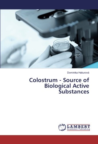 Colostrum - Source of Biological Active Substances