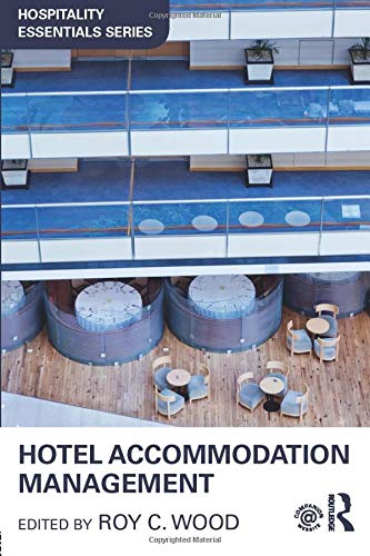 Hotel Accommodation Management (Hospitality Essentials)