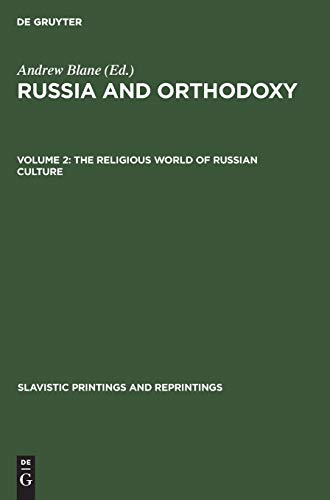 The Religious world of Russian culture (Slavistic Printings and Reprintings, 260,2, Band 260)