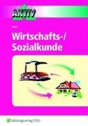 Wirtschafts- und Sozialkunde. Ausbildung Aktiv: Arbeitsheft