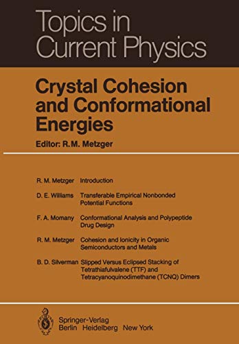 Crystal Cohesion and Conformational Energies (Topics in Current Physics, 26, Band 26)