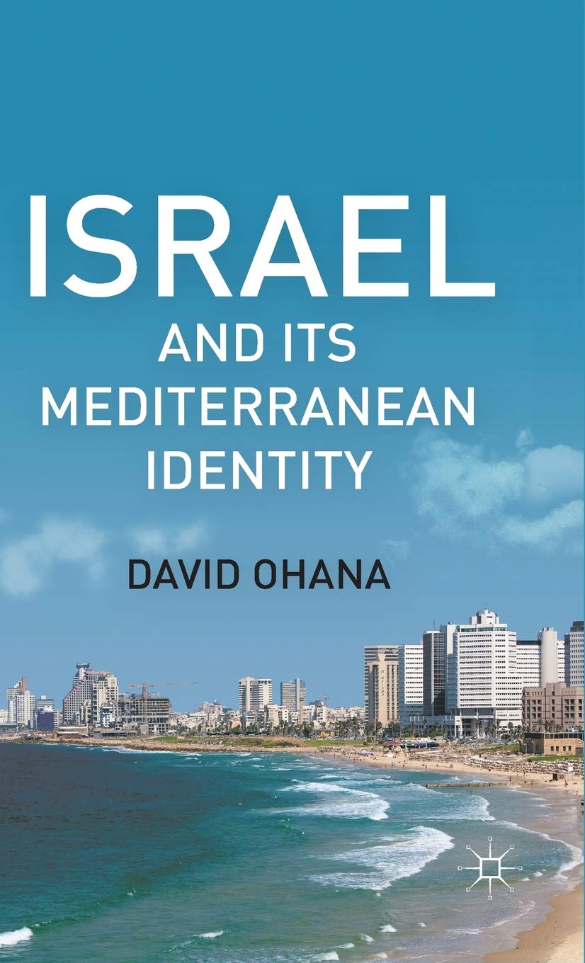 Israel and Its Mediterranean Identity