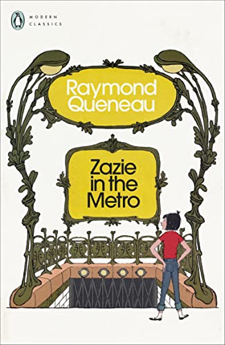 Raymond Queneau Zazie In The Metro (Penguin Modern Classics)