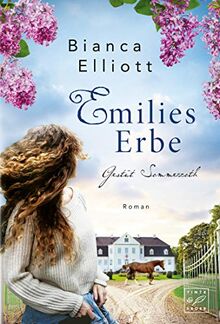 Emilies Erbe (Gestüt Sommerroth, Band 1)