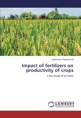 Impact of fertilizers on productivity of crops: Case study of an Area