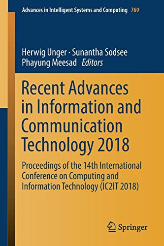 Recent Advances in Information and Communication Technology 2018: Proceedings of the 14th International Conference on Computing and Information ... Intelligent Systems and Computing, Band 769)