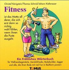 Fitness (Tomus - Die fröhlichen Wörterbücher)