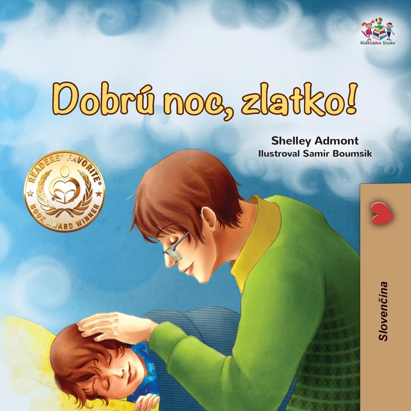 Goodnight, My Love! (Slovak Book for Kids) (English Slovak Bedtime Collection)