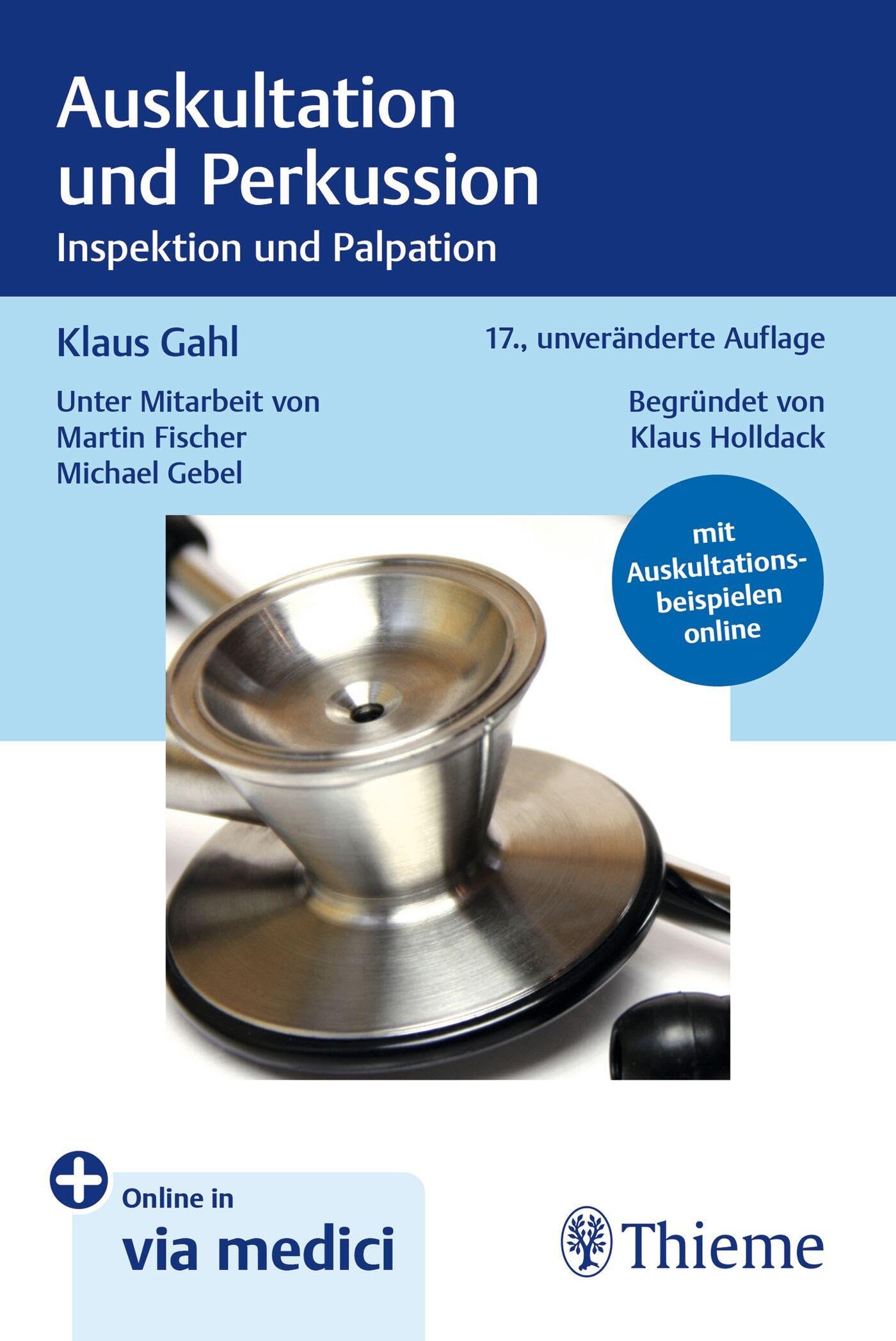 Auskultation und Perkussion: Inspektion und Palpation