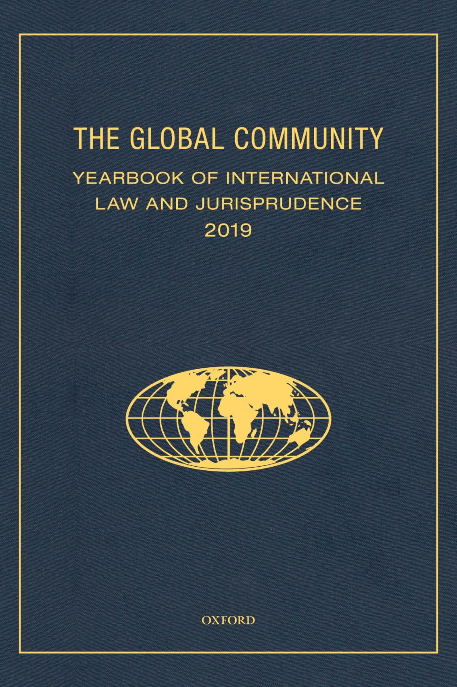 Global Community Yearbook of International Law and Jurisprudence 2019