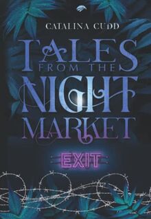 Tales from the Night Market: Exit