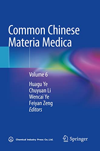 Common Chinese Materia Medica: Volume 6